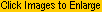Click Images to Enlarge